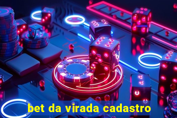 bet da virada cadastro